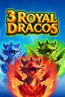 3 Royal Dracos